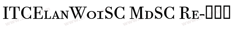 ITCElanW01SC MdSC Re字体转换